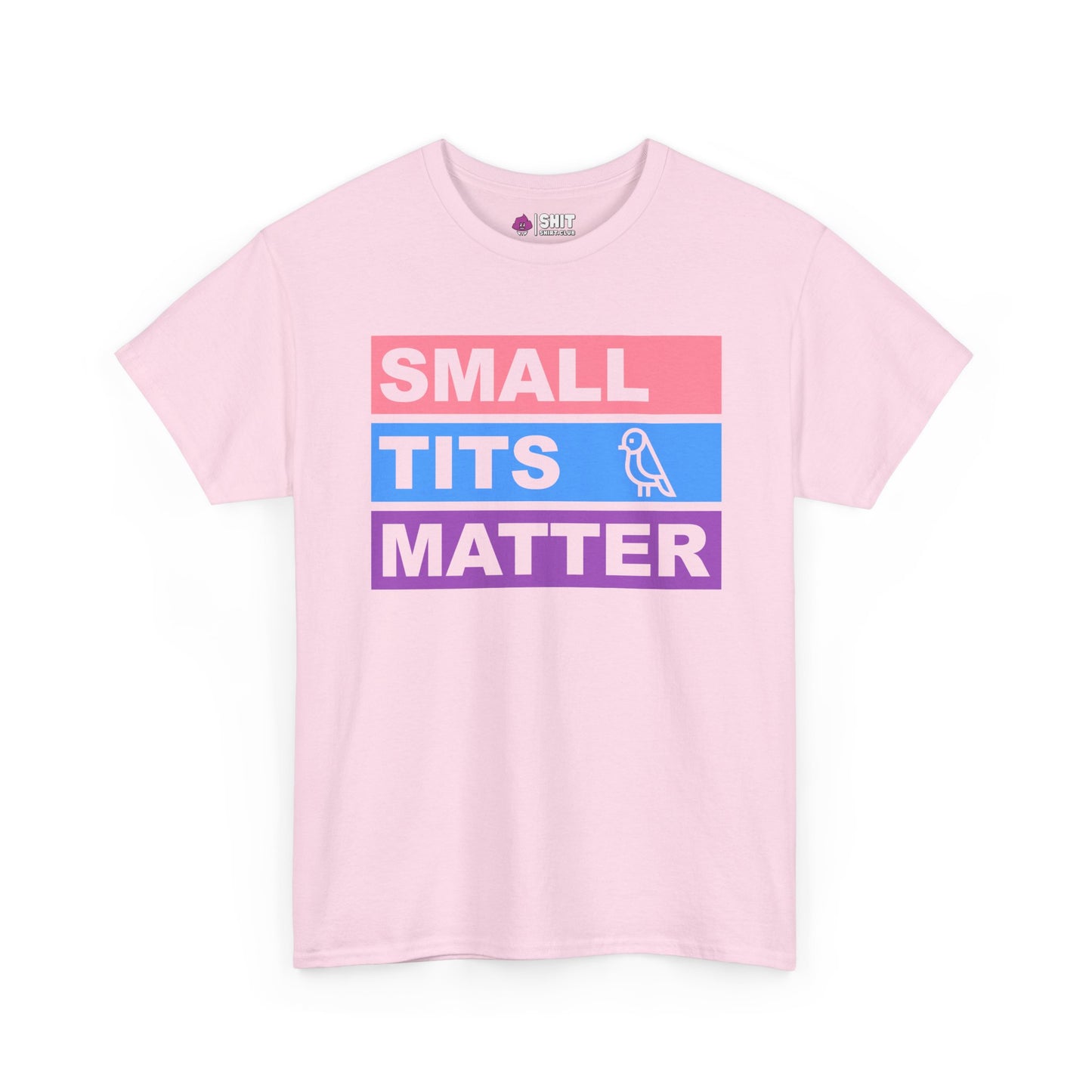 "Small Tits Matter" Tee - Shit Shirt Club