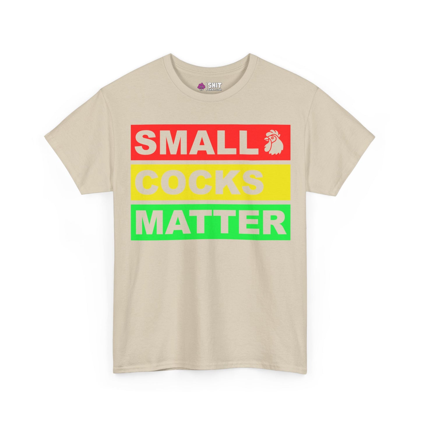 Small Cocks Matter Tee