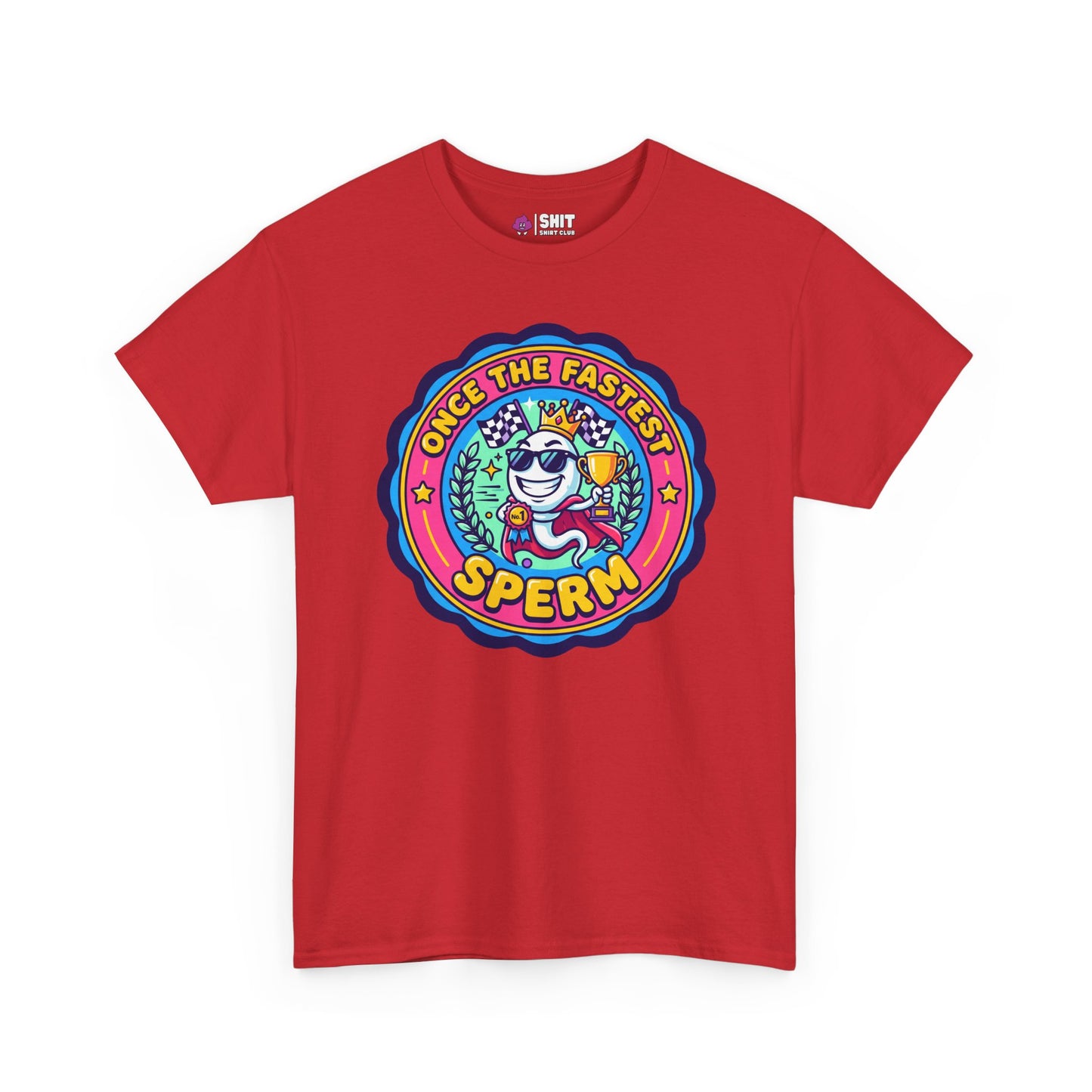 "Once the Fastest Sperm" Funny T-Shirt