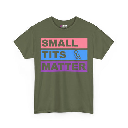 "Small Tits Matter" Tee