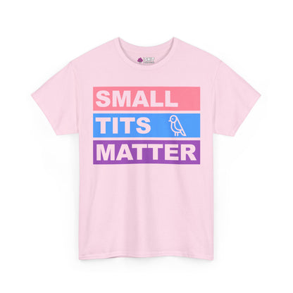 "Small Tits Matter" Tee