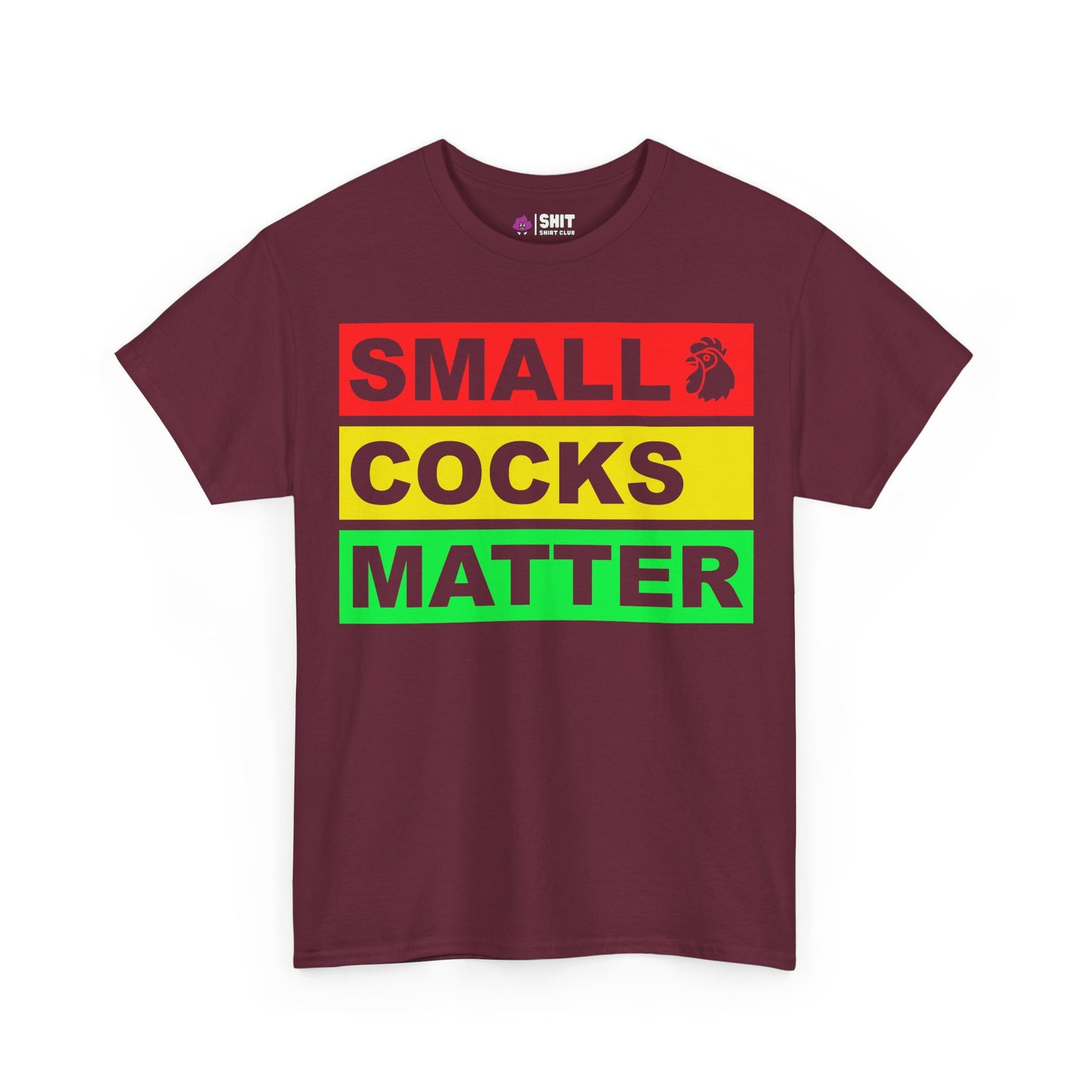 Small Cocks Matter Tee