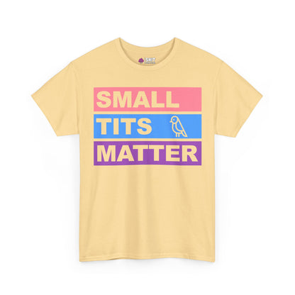 "Small Tits Matter" Tee