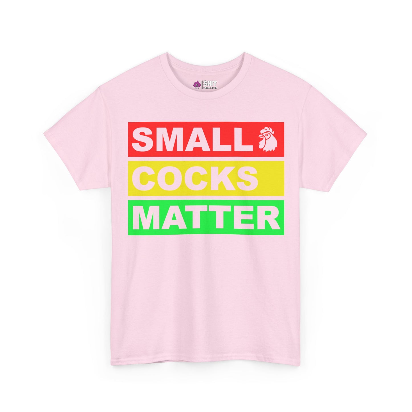 Small Cocks Matter Tee