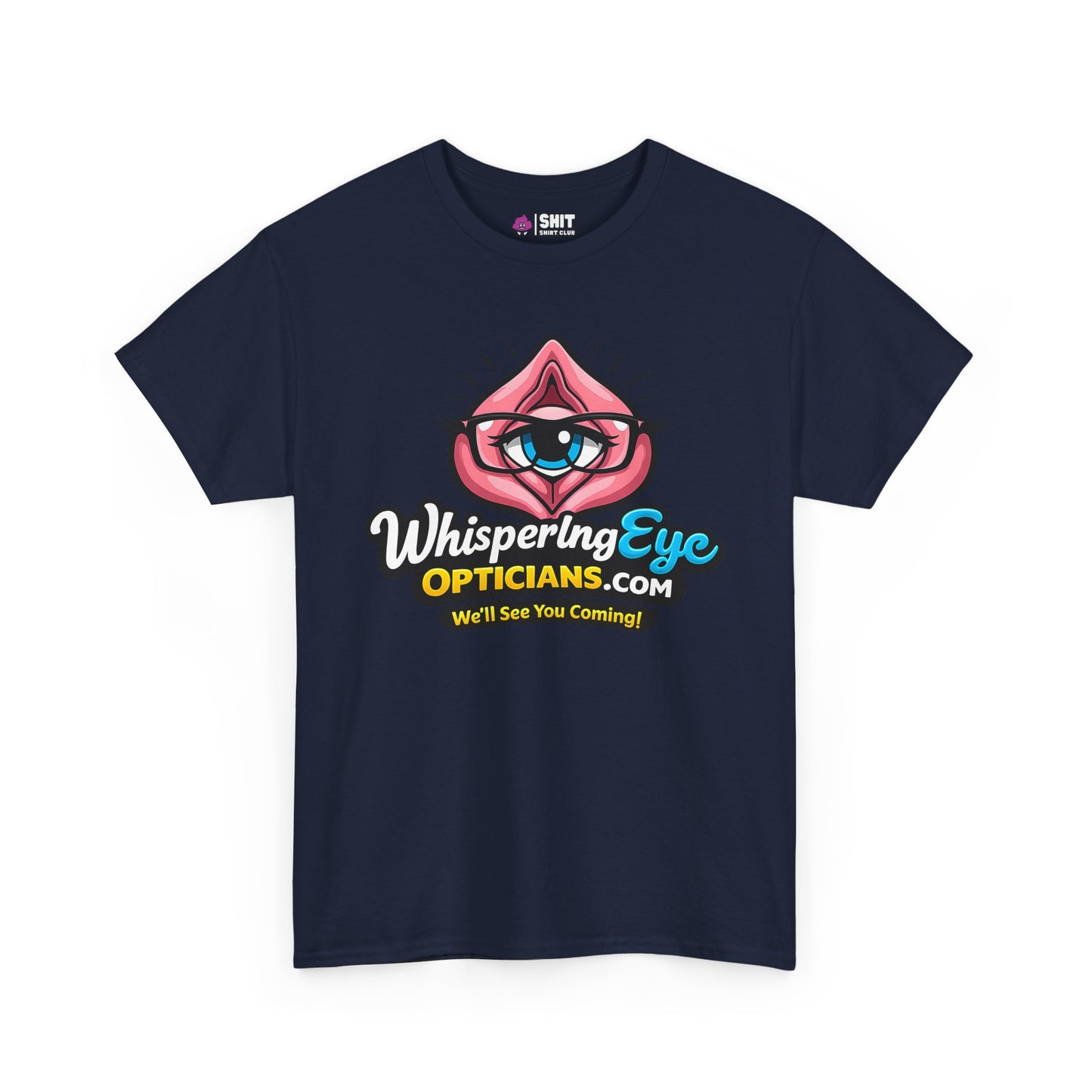 Whispering Eye Opticians Logo Tee (We'll See You Coming!) - Shit Shirt Club