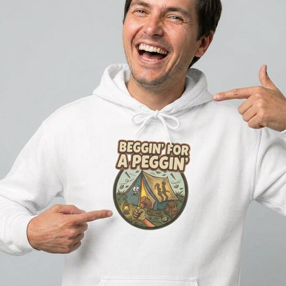 Beggin' For A Peggin' Funny Camping Hoodie - Shit Shirt Club 