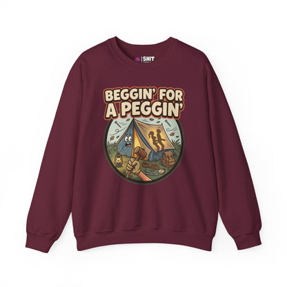 Beggin For A Peggin Funny Camping Sweatshirt - Shit Shirt Club 
