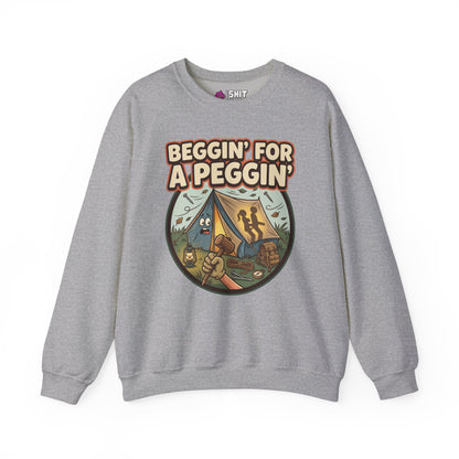 Beggin For A Peggin Funny Camping Sweatshirt - Shit Shirt Club 
