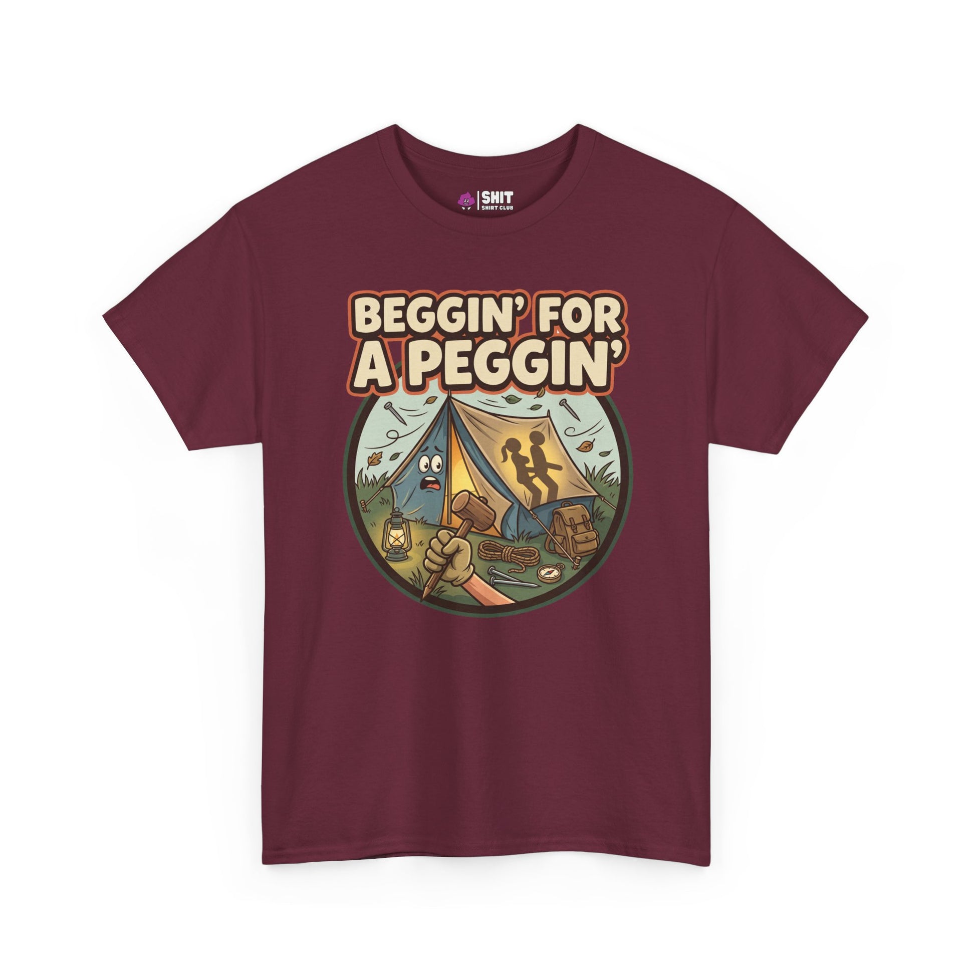 Beggin' for a Peggin' Camping Tee - Shit Shirt Club 