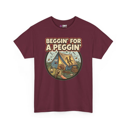 Beggin' for a Peggin' Camping Tee - Shit Shirt Club 