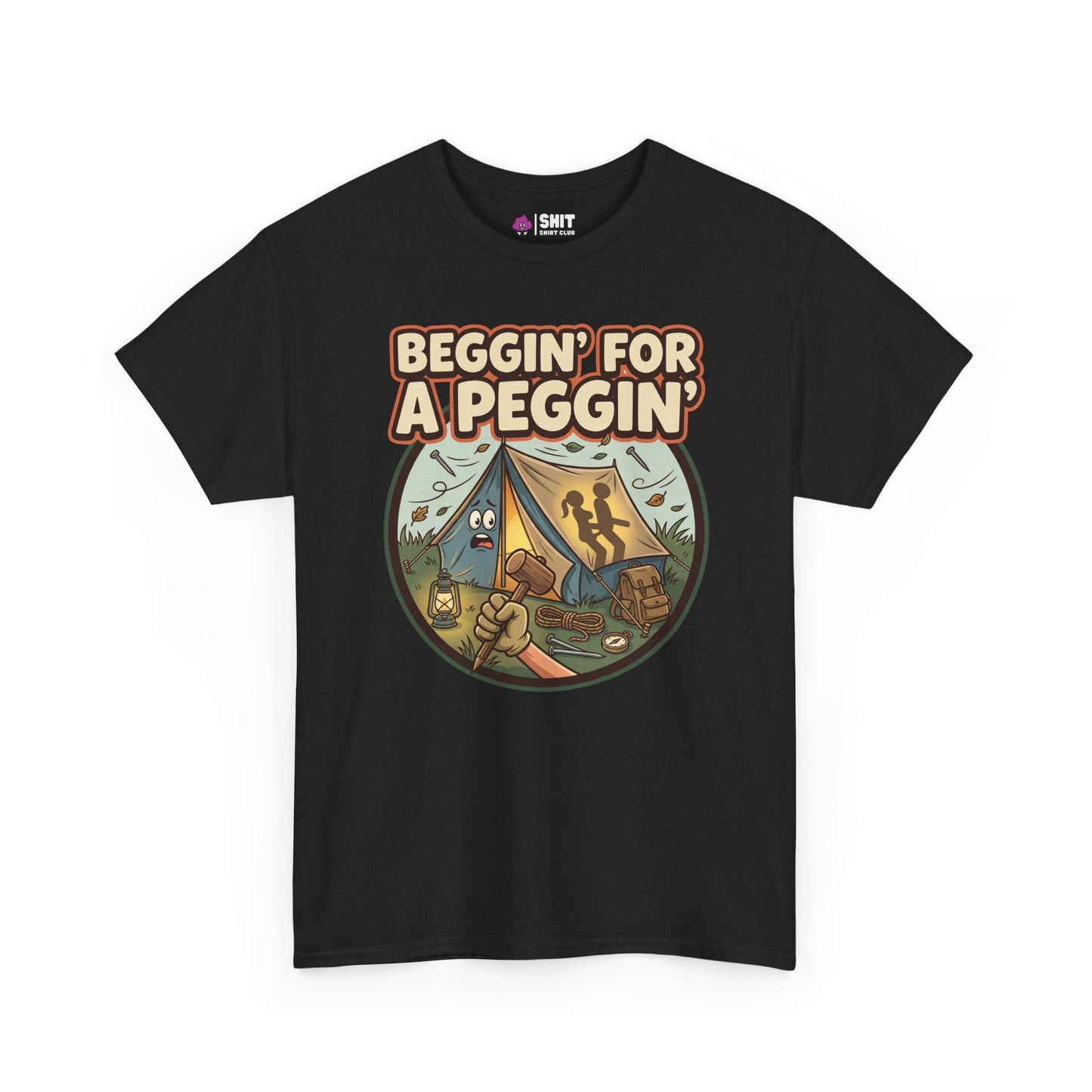 Beggin' for a Peggin' Camping Tee - Shit Shirt Club 