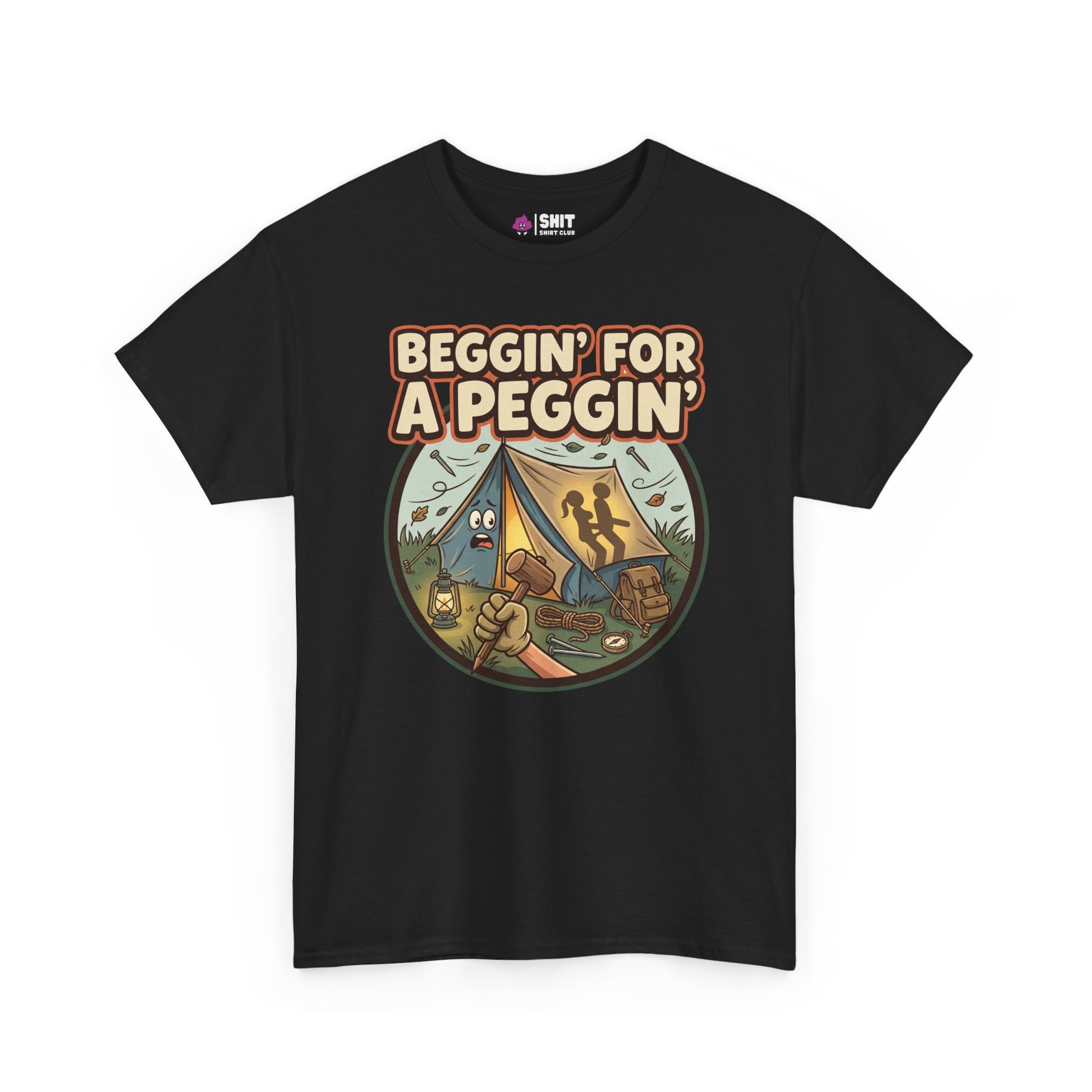 Beggin' for a Peggin' Camping Tee - Shit Shirt Club 