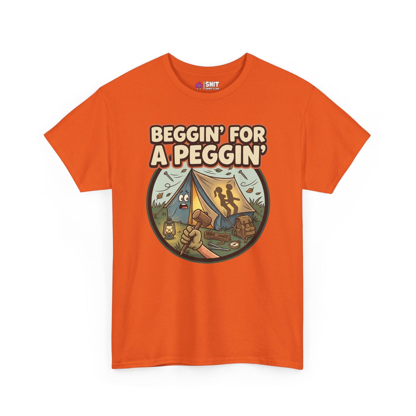 Beggin' for a Peggin' Camping Tee - Shit Shirt Club 