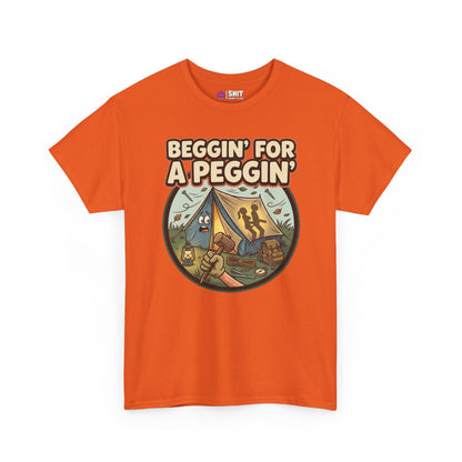 Beggin' for a Peggin' Camping Tee - Shit Shirt Club 