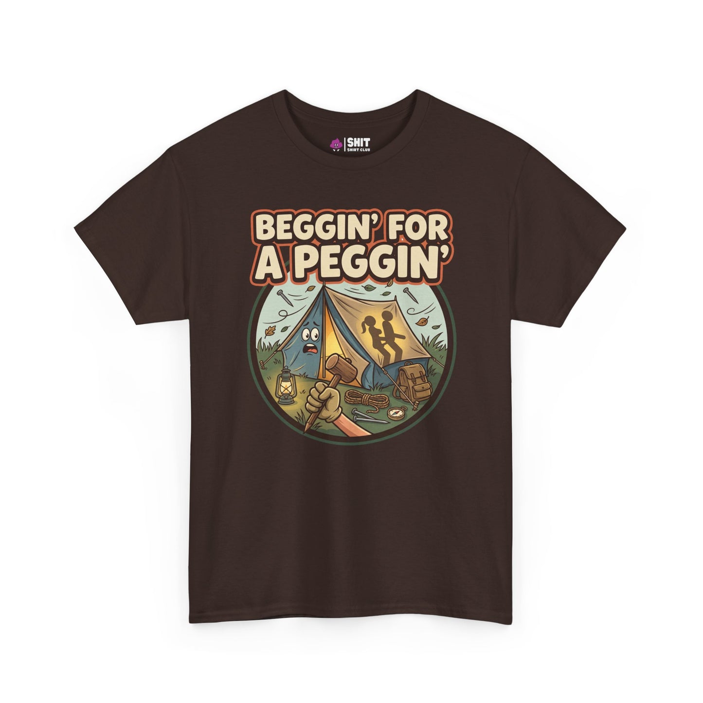 Beggin' for a Peggin' Camping Tee - Shit Shirt Club 