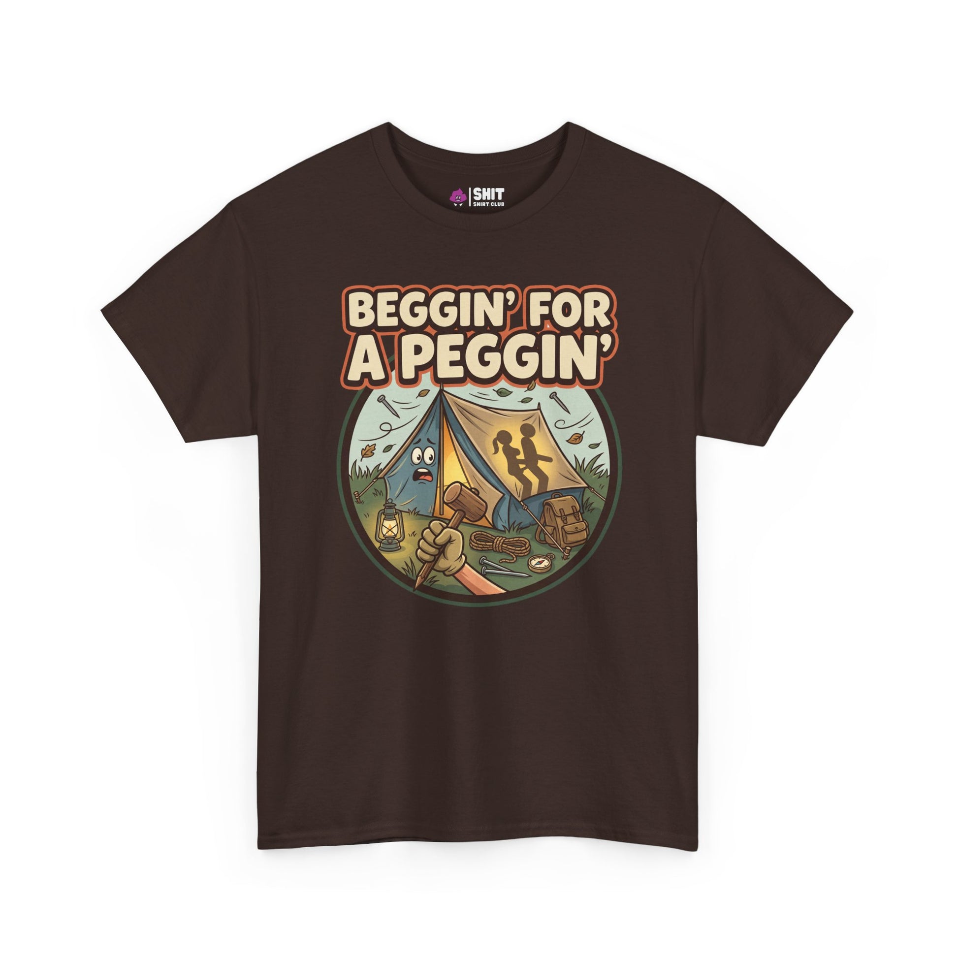 Beggin' for a Peggin' Camping Tee - Shit Shirt Club 