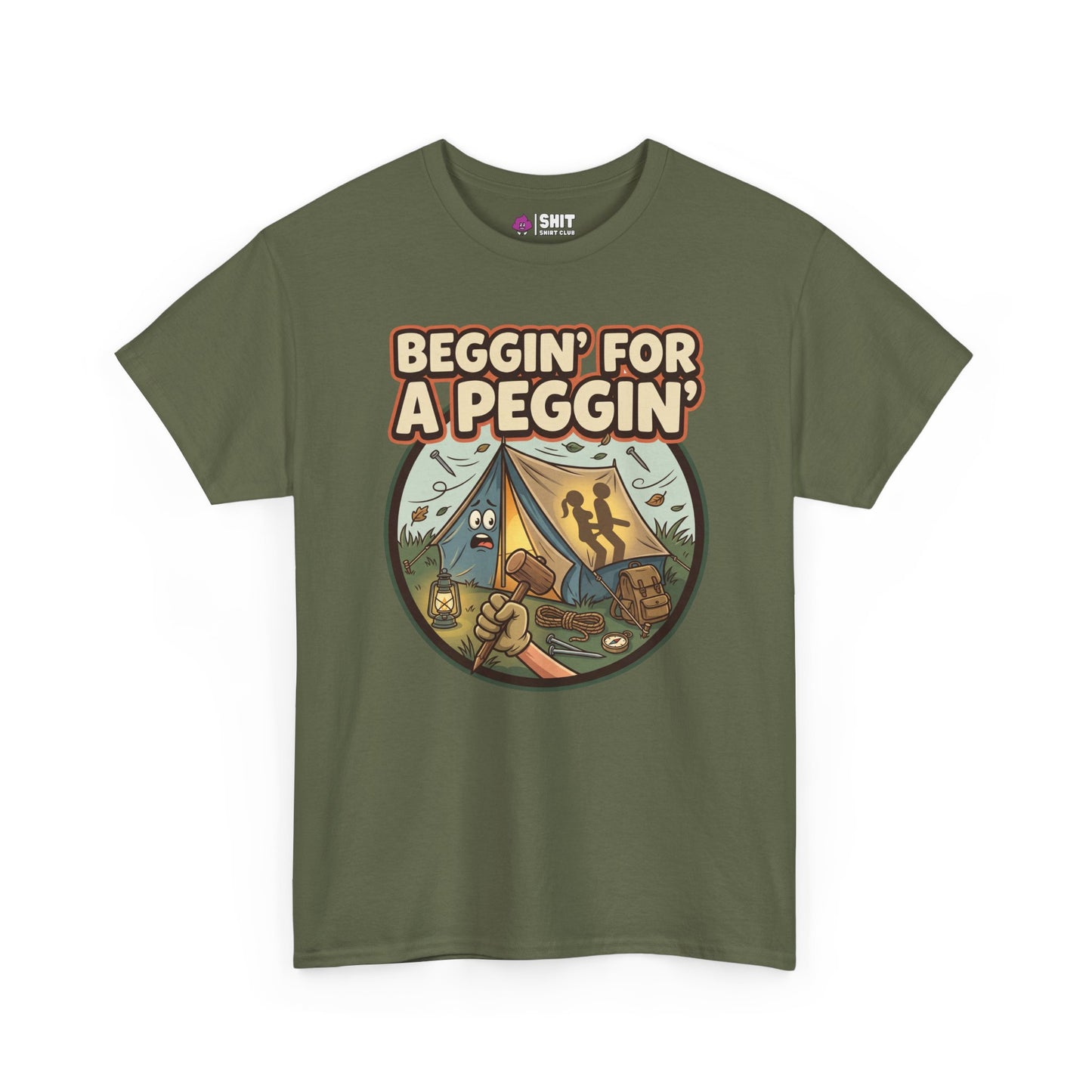 Beggin' for a Peggin' Camping Tee - Shit Shirt Club 