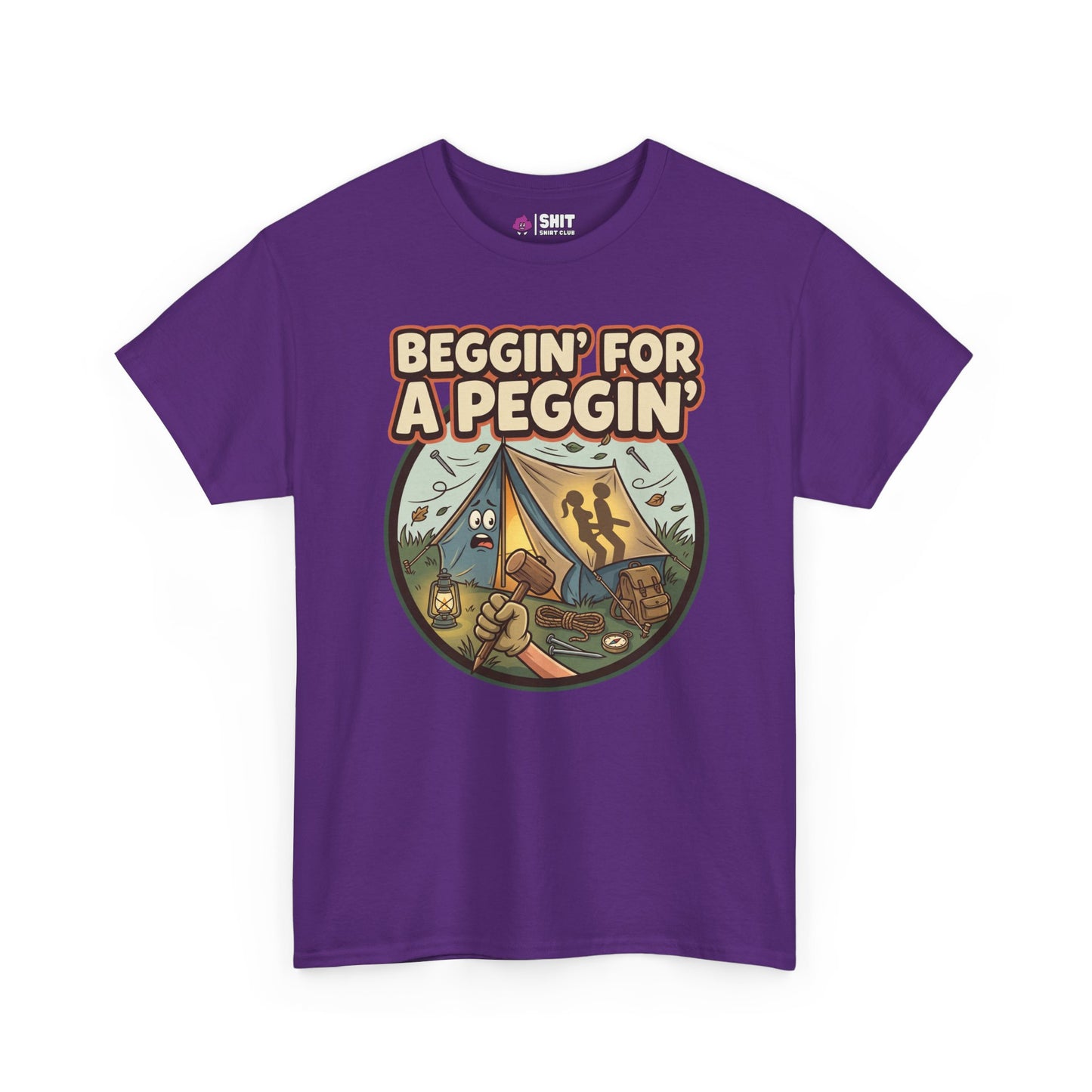 Beggin' for a Peggin' Camping Tee - Shit Shirt Club 