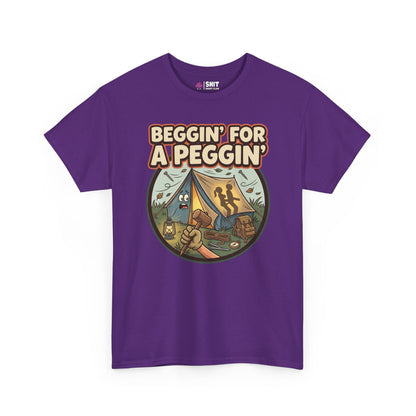 Beggin' for a Peggin' Camping Tee - Shit Shirt Club 
