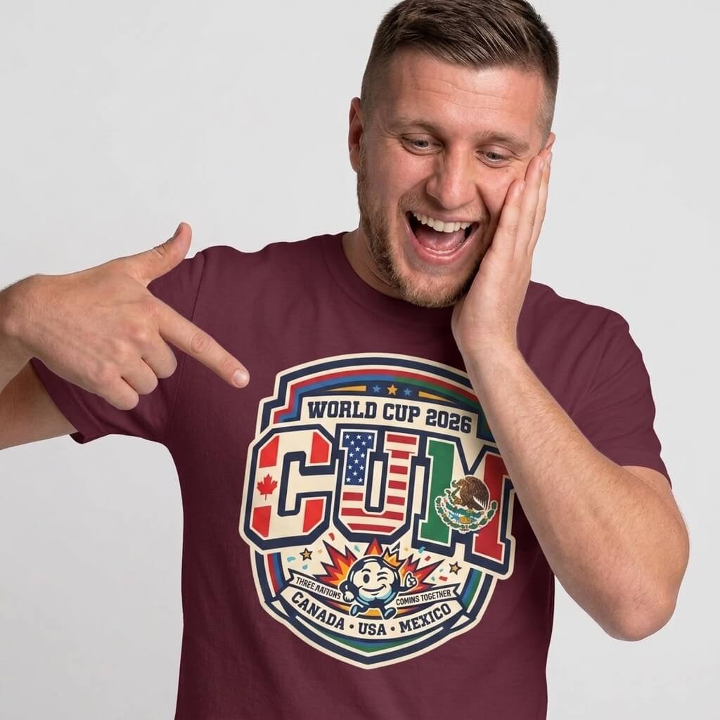 CUM World Cup 2026 T-Shirt | Funny World Cup 2026 Football Tee - Shit Shirt Club 