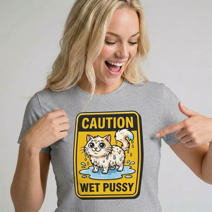 Caution: Wet Pussy Hen Do Tee - Shit Shirt Club 