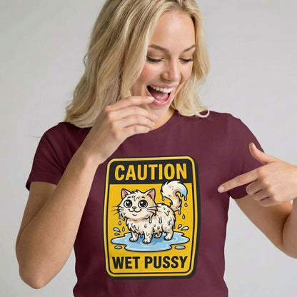 Caution: Wet Pussy Hen Do Tee - Shit Shirt Club 