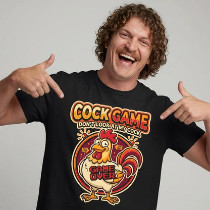 Cock Game: Don't Look at My Cock Funny Tee - Shit Shirt Club 