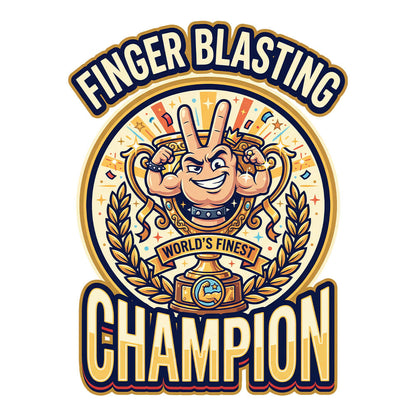 Finger Blasting Champion Funny Hoodie - Shit Shirt Club 