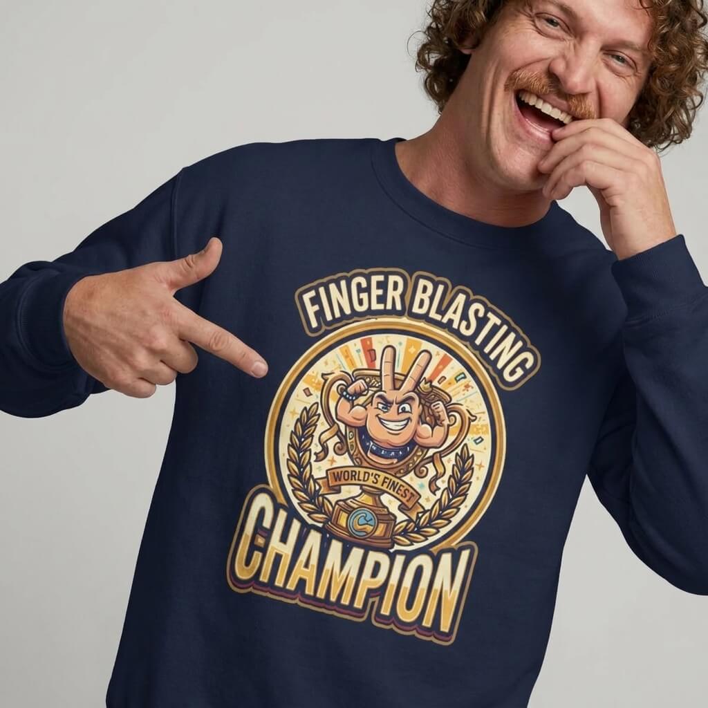 Finger Blasting Champion Funny Sweatshirt - Shit Shirt Club 