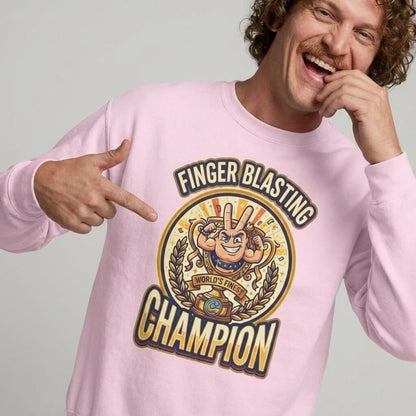 Finger Blasting Champion Funny Sweatshirt - Shit Shirt Club 