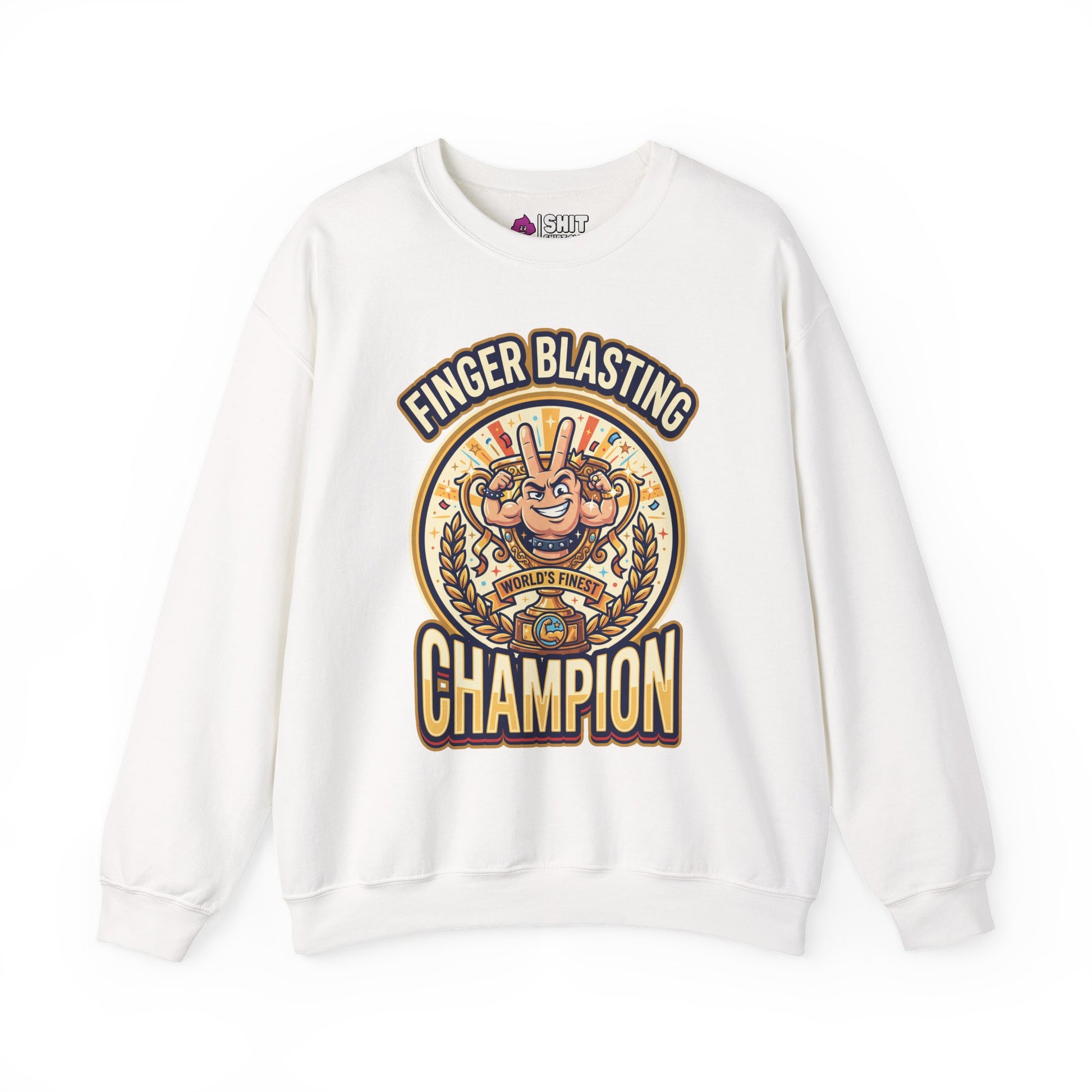 Finger Blasting Champion Funny Sweatshirt - Shit Shirt Club 