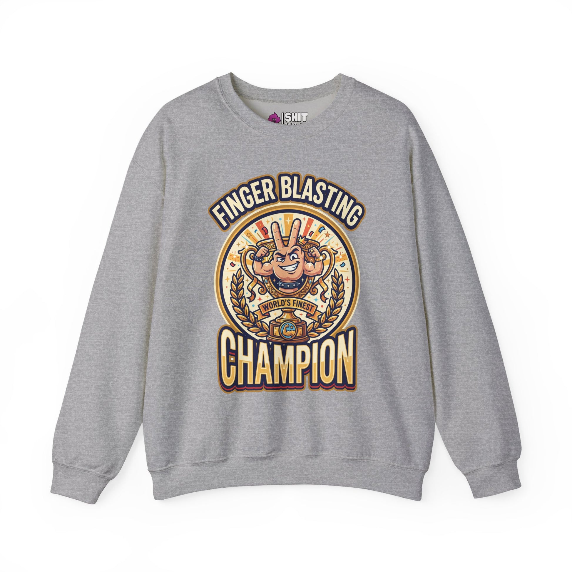 Finger Blasting Champion Funny Sweatshirt - Shit Shirt Club 