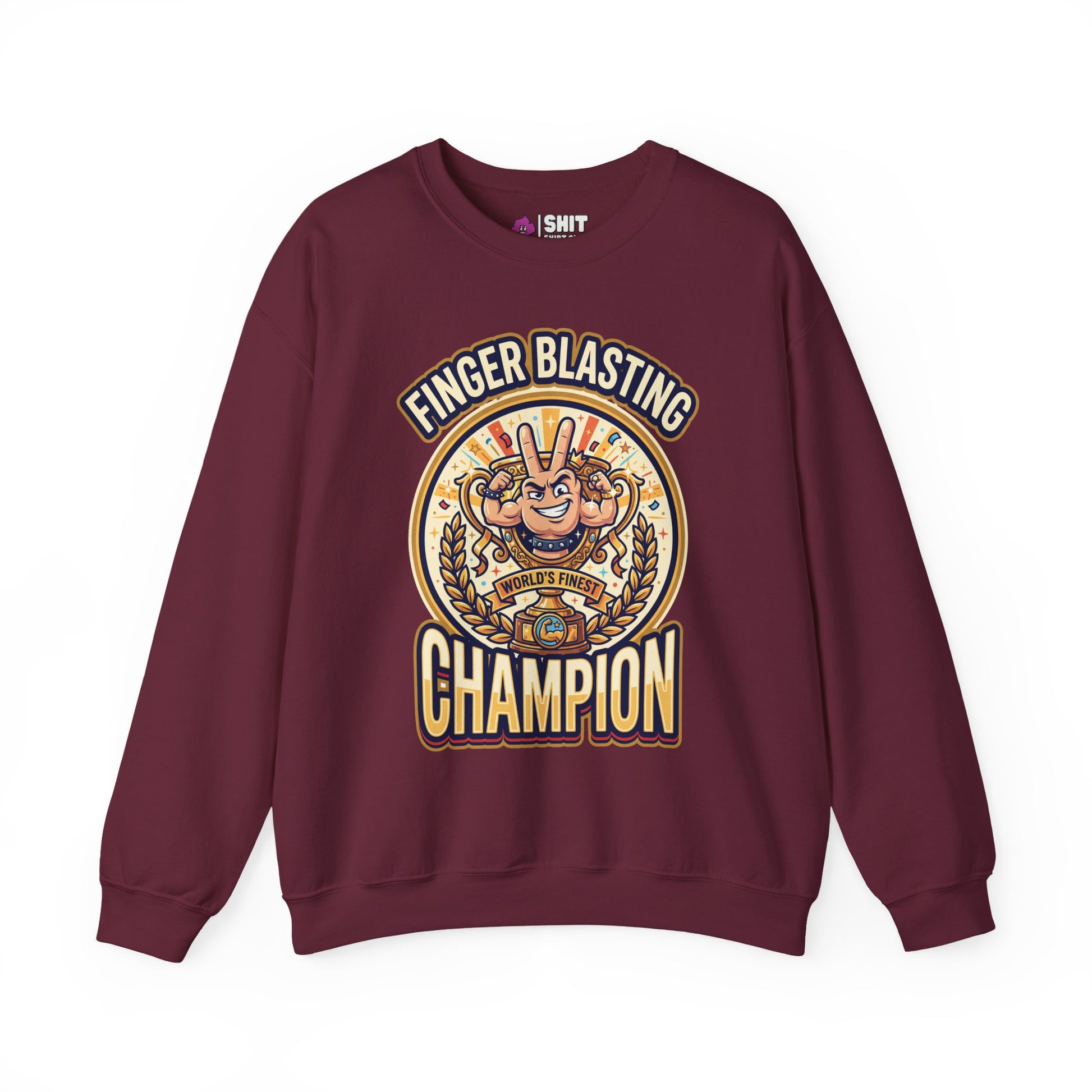 Finger Blasting Champion Funny Sweatshirt - Shit Shirt Club 