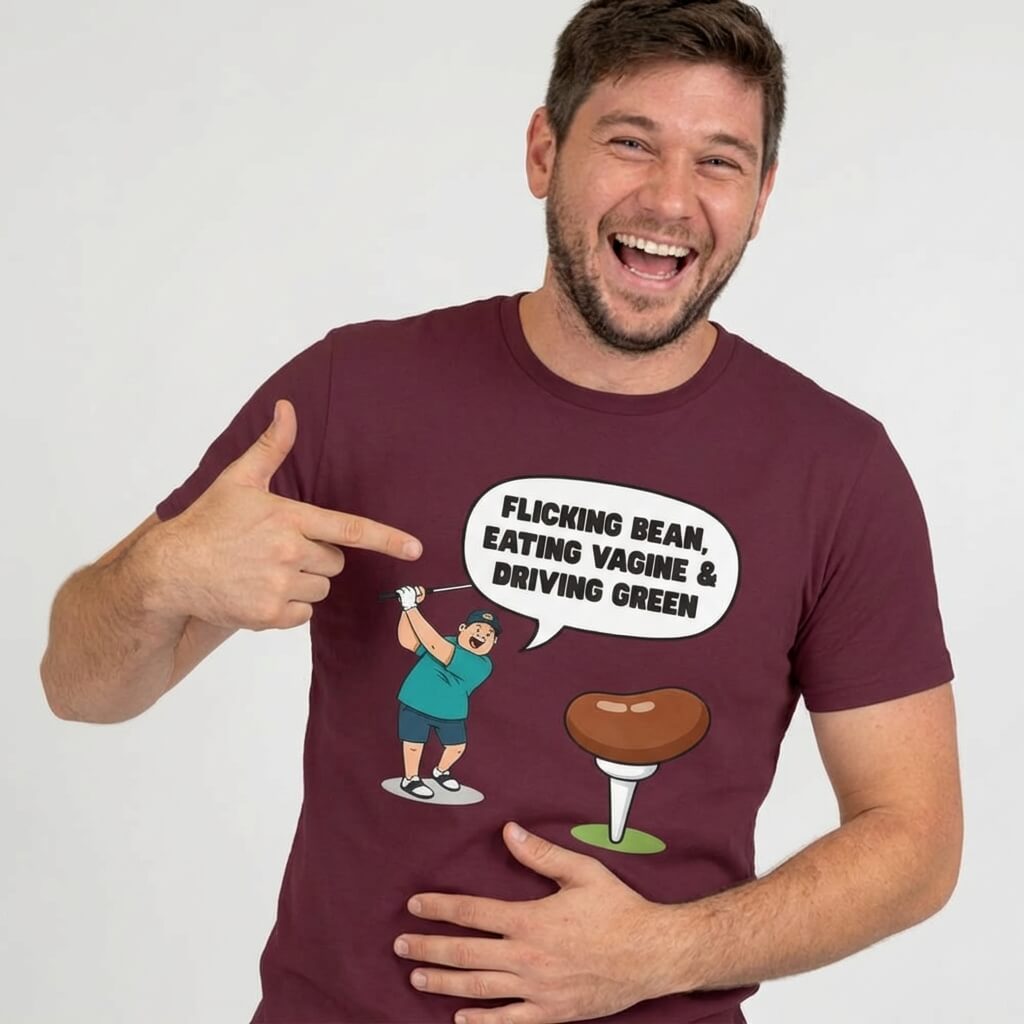 "Flicking Bean, Eating Vagine & Driving Green" Tee - Shit Shirt Club 