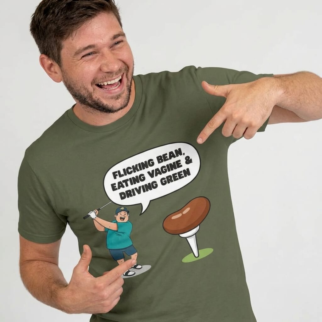 "Flicking Bean, Eating Vagine & Driving Green" Tee - Shit Shirt Club 