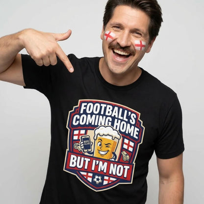 "Football's Coming Home, But I'm Not" Funny England Tee - Shit Shirt Club 