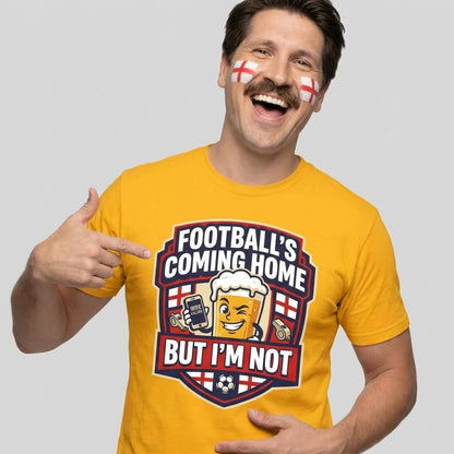 "Football's Coming Home, But I'm Not" Funny England Tee - Shit Shirt Club 
