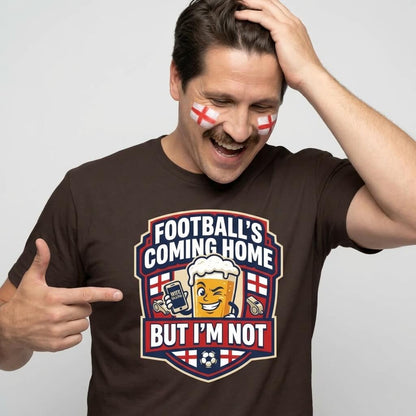 "Football's Coming Home, But I'm Not" Funny England Tee - Shit Shirt Club 