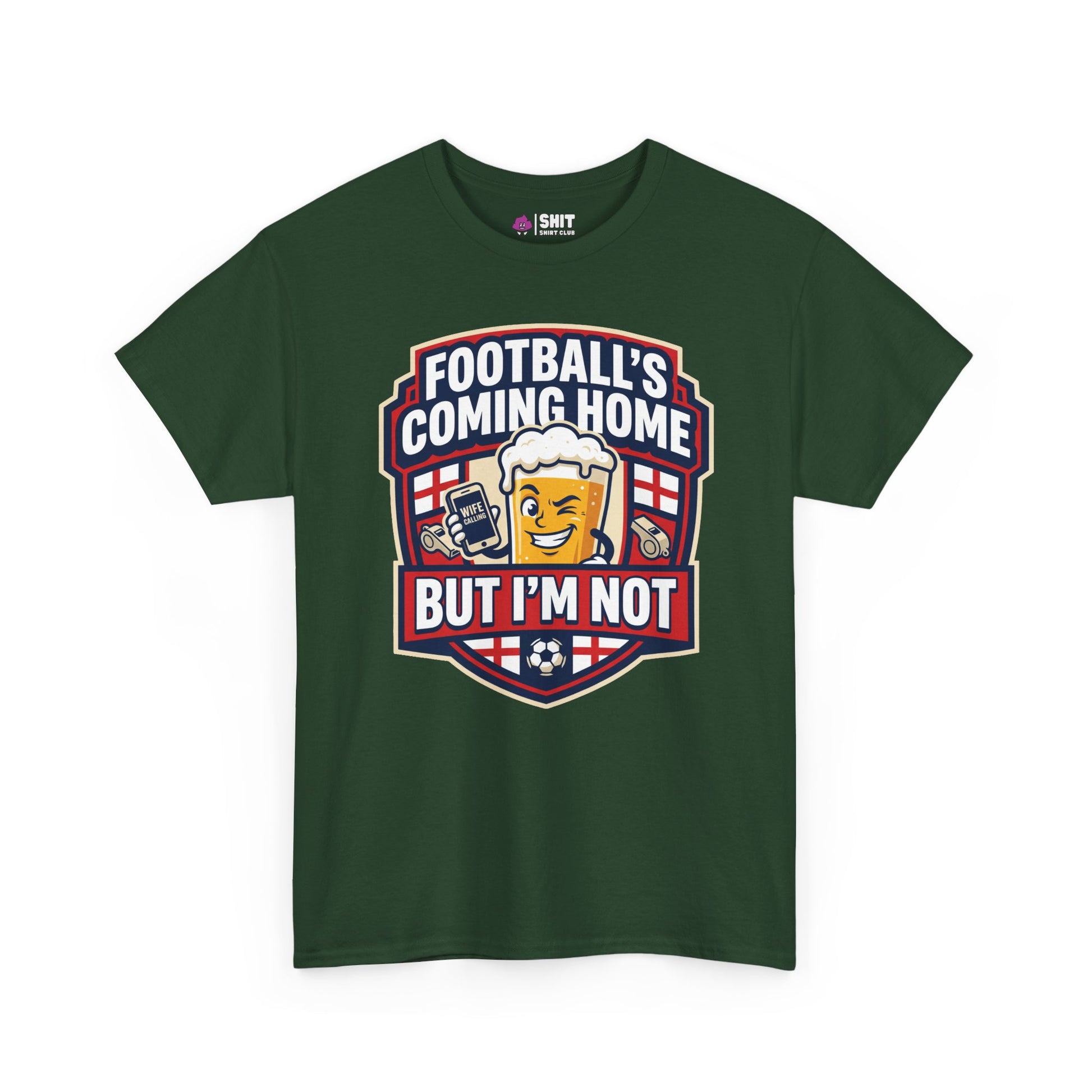 "Football's Coming Home, But I'm Not" Funny England Tee - Shit Shirt Club 
