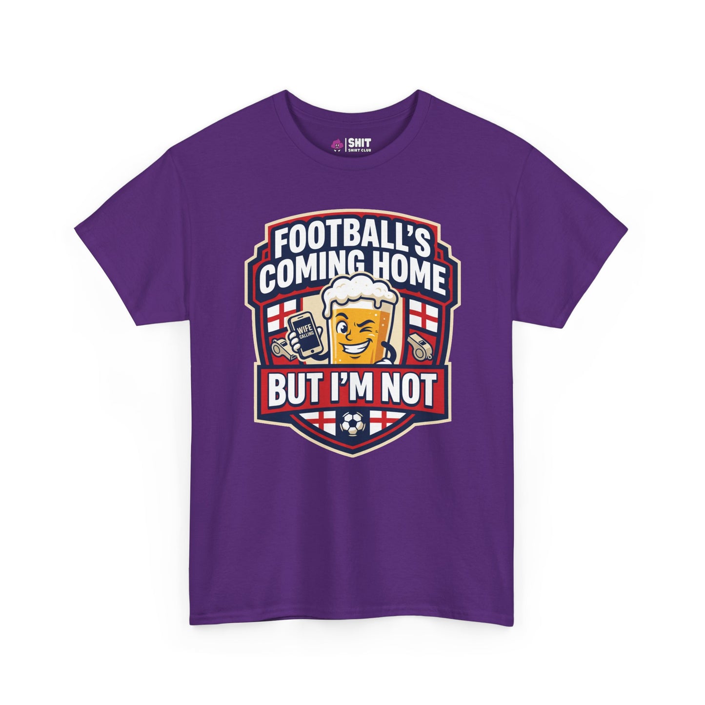 "Football's Coming Home, But I'm Not" Funny England Tee - Shit Shirt Club 