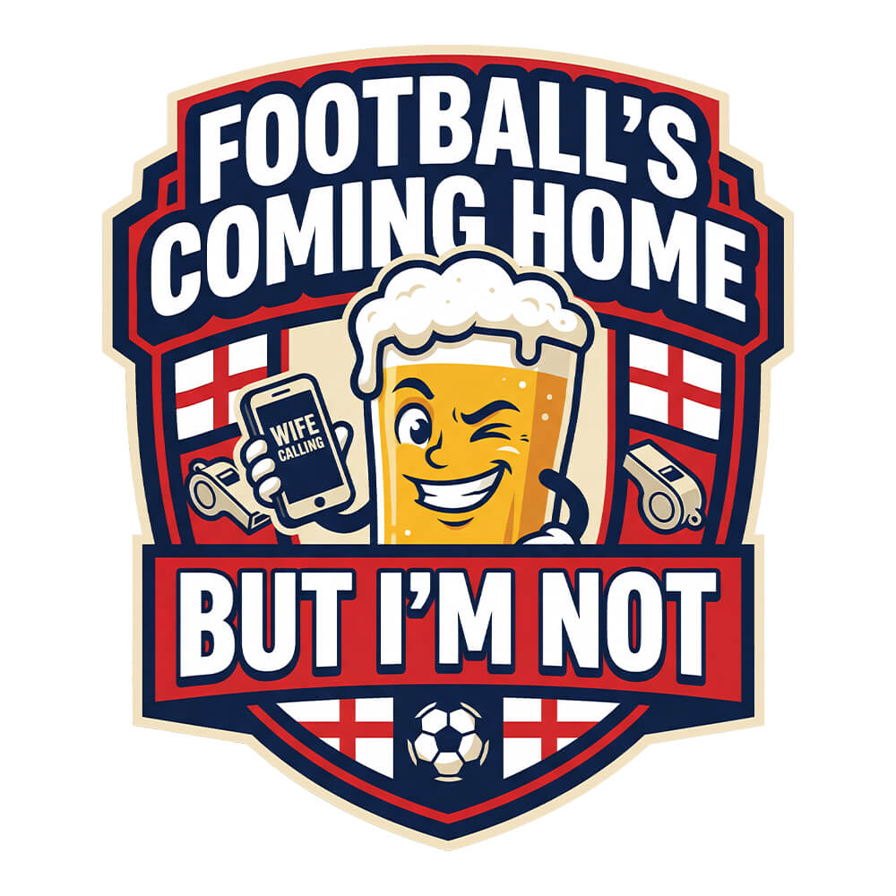"Football's Coming Home, But I'm Not" Funny England Tee - Shit Shirt Club 