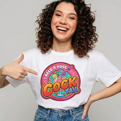 I Need a Huge Cocktail Tee - Shit Shirt Club 