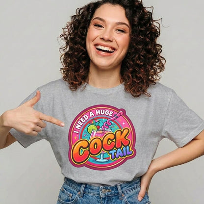 I Need a Huge Cocktail Tee - Shit Shirt Club 