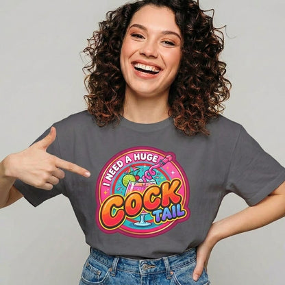 I Need a Huge Cocktail Tee - Shit Shirt Club 