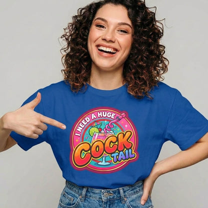 I Need a Huge Cocktail Tee - Shit Shirt Club 