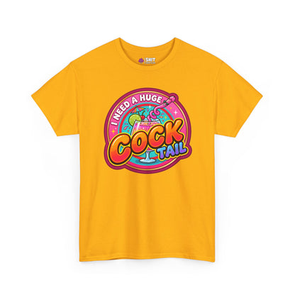I Need a Huge Cocktail Tee - Shit Shirt Club 