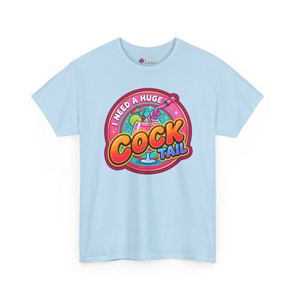 I Need a Huge Cocktail Tee - Shit Shirt Club 