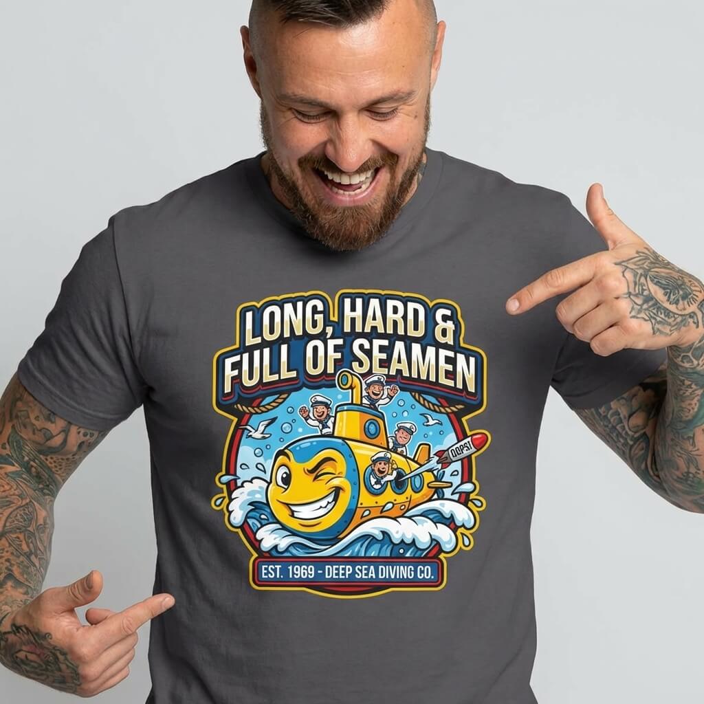 "Long, Hard & Full of Seamen" Funny Submarine Tee - Shit Shirt Club 