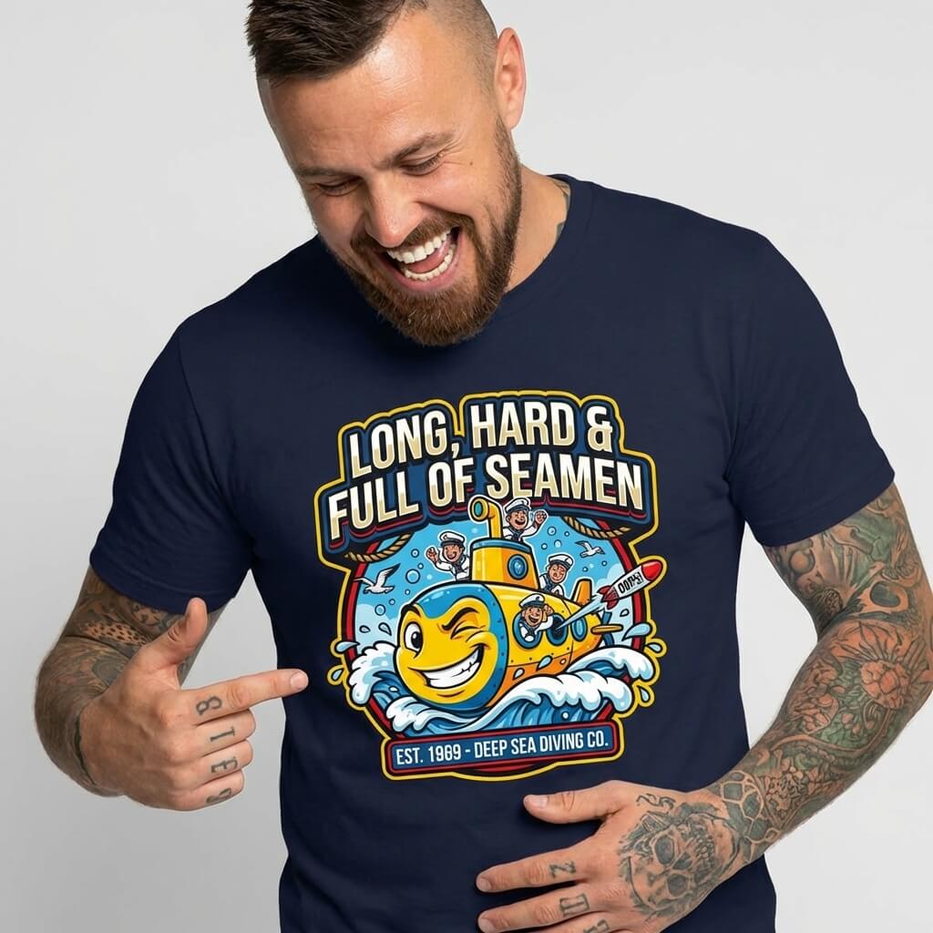 "Long, Hard & Full of Seamen" Funny Submarine Tee - Shit Shirt Club 