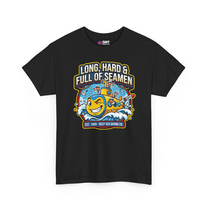 "Long, Hard & Full of Seamen" Funny Submarine Tee - Shit Shirt Club 